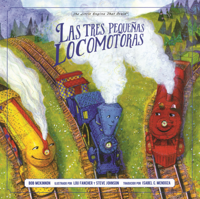 Tres Pequenas Locomotoras (Three Little Engines)