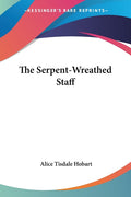 The Serpent-Wreathed Staff