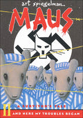 Maus: A Survivor's Tale Part II: And Here My Troubles Began