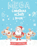 Mega Christmas Activity Book: Mazes, Dot to Dot Puzzles, Word Search, Coloring Pages, and More
