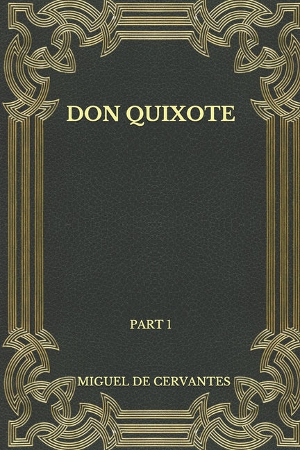 Don Quixote: Part 1