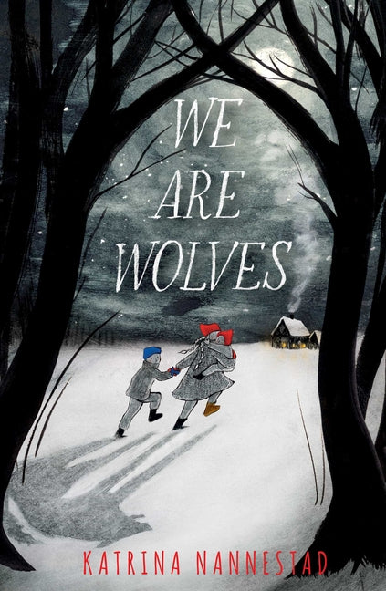 We Are Wolves (Reprint)
