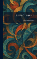 River Supreme