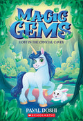 Lost in the Crystal Caves (Magic Gems #2): Volume 2