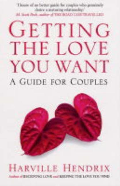 Getting the Love You Want: A Guide for Couples (UK)