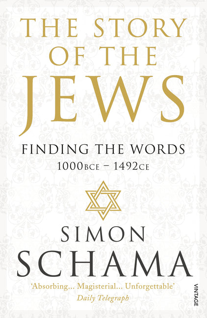 The Story of the Jews: Finding the Words (1000 BCE - 1492)