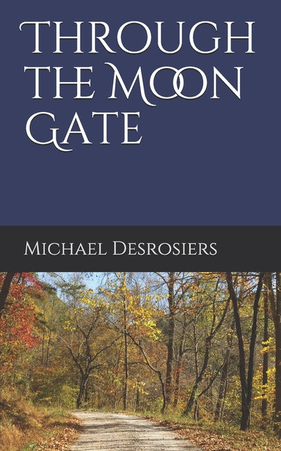 Through the Moon Gate