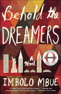 Behold the Dreamers (Bound for Schools & Libraries)