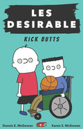 Les Desirable: Kick Butts