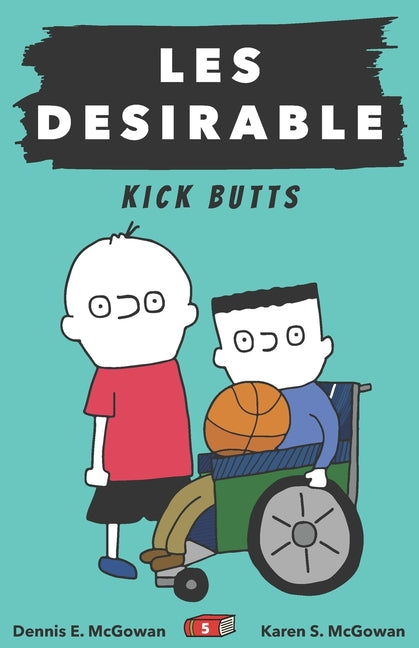 Les Desirable: Kick Butts