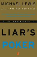 Liar's Poker: Rising Through the Wreckage on Wall Street (Bound for Schools & Libraries)