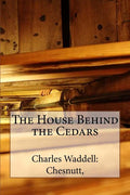 The House Behind the Cedars