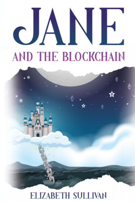 Jane and the Blockchain