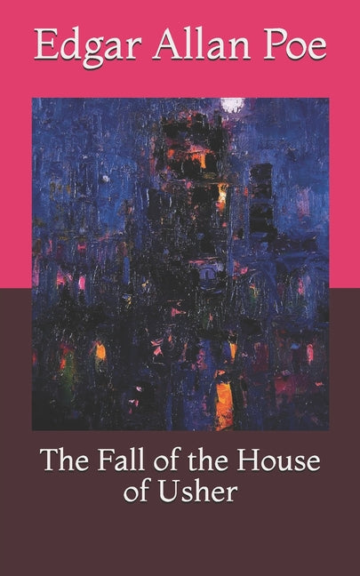 The Fall of the House of Usher