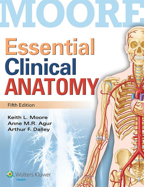 Essential Clinical Anatomy