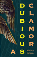 A Dubious Clamor