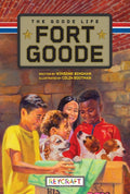 The Goode Life (Fort Goode, Book #2)