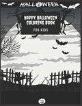 Happy Halloween Coloring Book For kids: (Halloween coloring Book for kids Toddlers and Preschoolers) - 50 Halloween coloring pages - Children Coloring