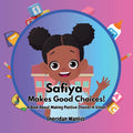 Safiya Makes Good Choices!: A Book About Making Positive Choices in School