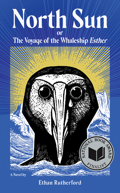 North Sun: Or, the Voyage of the Whaleship Esther