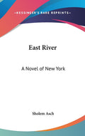 East River: A Novel of New York