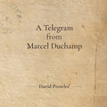 A Telegram from Marcel Duchamp