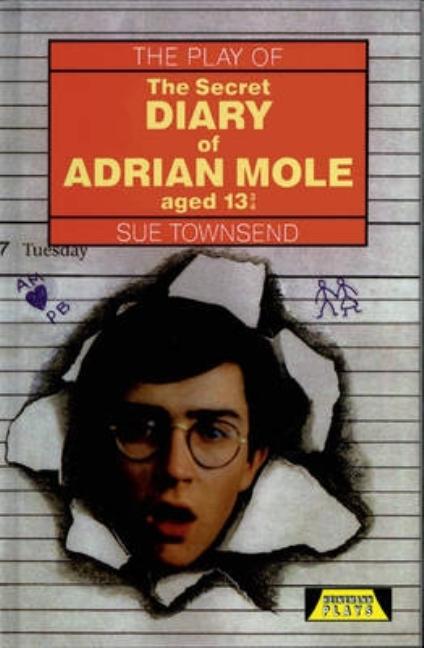 The Play of the Secret Diary of Adrian Mole Aged 13 3 (Revised)