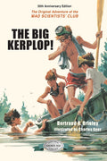 The Big Kerplop!: 50th Anniversary Edition