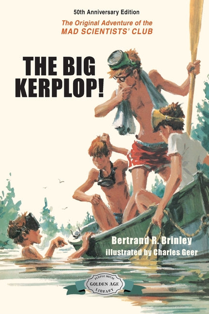 The Big Kerplop!: 50th Anniversary Edition