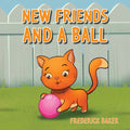 New Friends and a Ball