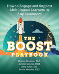 The BOOST Playbook: How to Engage and Support Multilingual Learners in Any Classroom