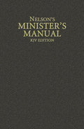 Nelson's Minister's Manual, KJV Edition