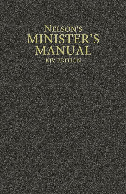 Nelson's Minister's Manual, KJV Edition