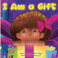 I Am a Gift