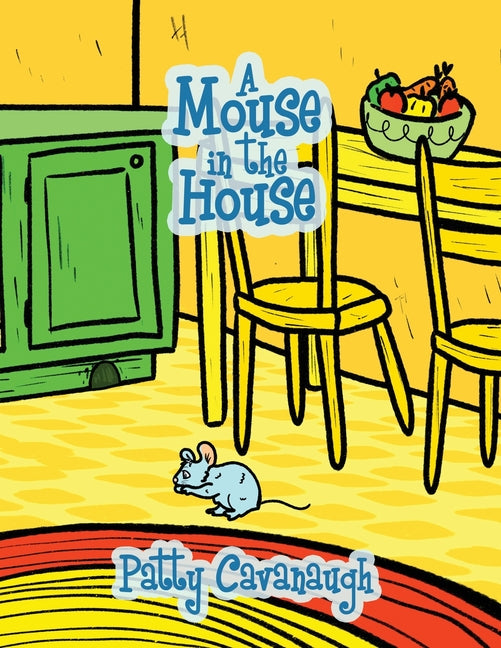 A Mouse in the House