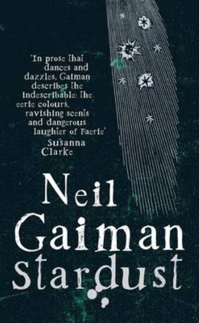 Stardust. Neil Gaiman