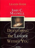 Developing the Leader Within You: Leader Guide