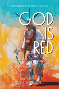 God Is Red: A Native View of Religion