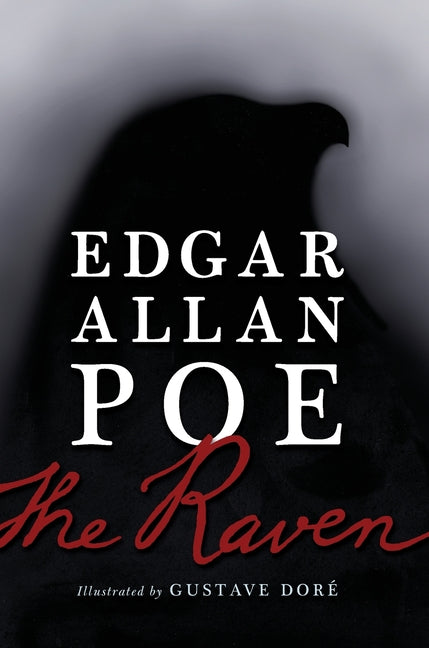 The Raven: Illustrated by Gustave Doré
