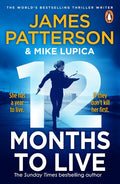 12 Months to Live: A Knock-Out New Series from James Patterson