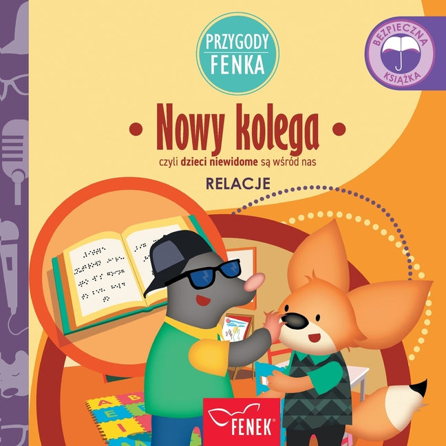 Nowy kolega: czyli dzieci niewidome są wśród nas (Broszura)