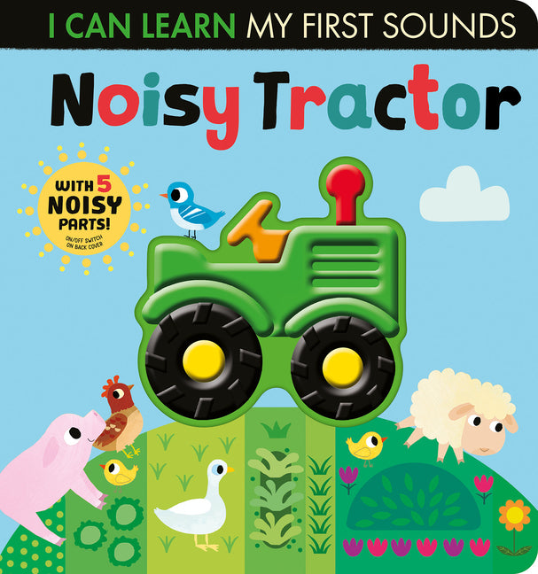 Noisy Tractor: With 5 Noisy Parts and an On/Off Switch on the Back Cover!