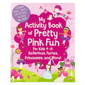 My Activity Book of Pretty Pink Fun