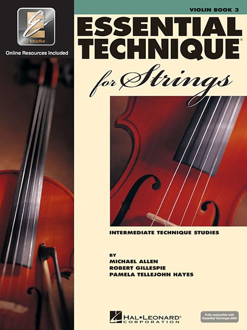 Essential Technique for Strings - Violin Book 3 with Eei Online Access Intermediate Violin Method and Sheet Music for Students and Teachers Improve To