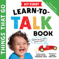 My First Learn-To-Talk Book: Things That Go
