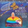 Amor y Monstruos en la Vida de Sofía (Spanish)