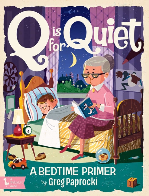 Q Is for Quiet: A Bedtime Primer