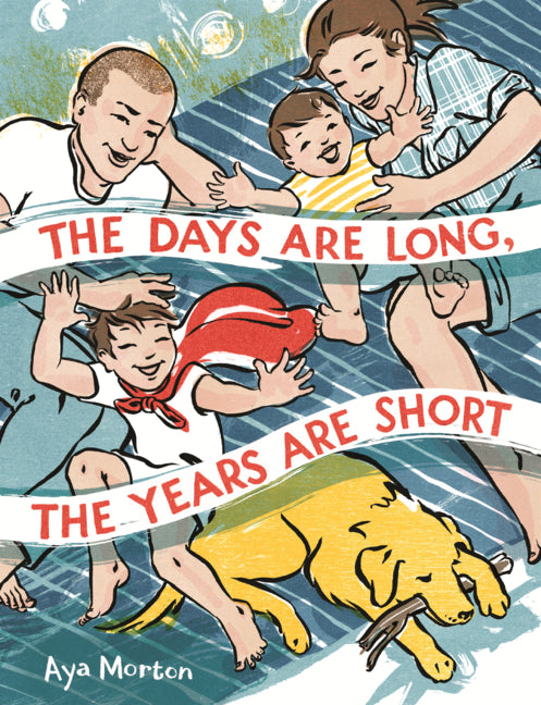 Days Are Long, the Years Are Short