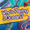 Whos Playing in the Ocean