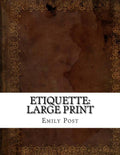 Etiquette: Large Print